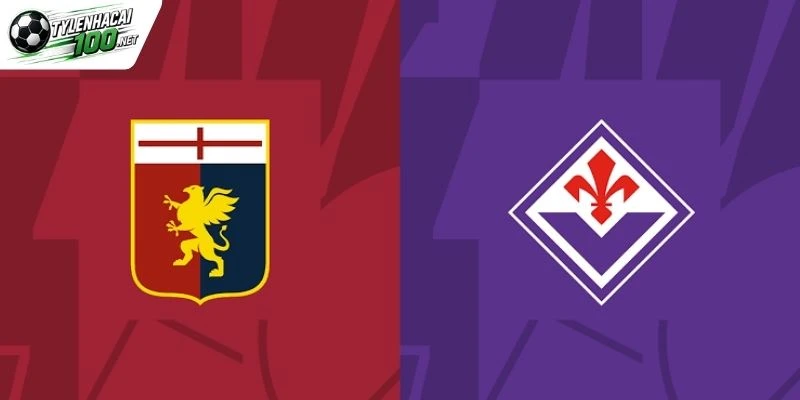 Tỷ Lệ Kèo Genoa Vs Fiorentina - Serie A, 10/10/2026 6 Chốt kèo thơm cho cuộc tranh tài ngày 10/10